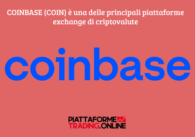 Coinbase è una piattaforma exchange di criptovalute tra i più usati al mondo