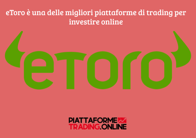 eToro è tra le prime piattaforme di trading online ad aver implementato il concetto di "Social Trading"