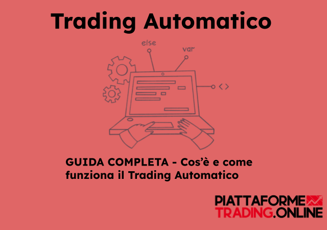 Trading Automatico - Guida completa