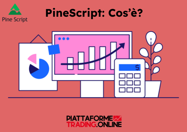 Pine Script è un linguaggio di programmazione utile per il trading online